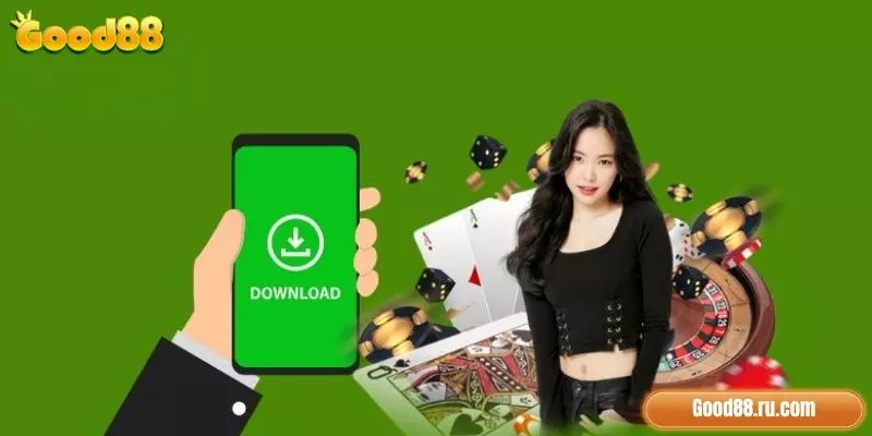 Hướng dẫn tải app Good88 chi tiết về điện thoại
